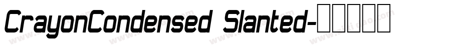 CrayonCondensed Slanted字体转换